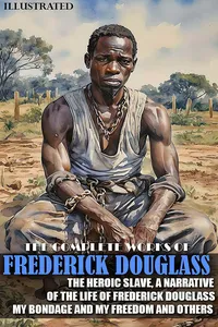 The Complete Works of Frederick Douglass. Illustrated_cover