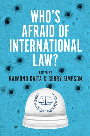 Who's Afraid of International Law?