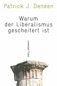 Warum der Liberalismus gescheitert ist