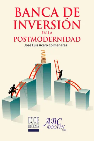 Banca de inversión en la postmodernidad