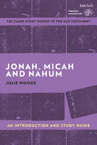 Jonah, Micah and Nahum: An Introduction and Study Guide_cover