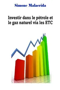 Investir dans le pétrole et le gaz naturel via les ETC_cover