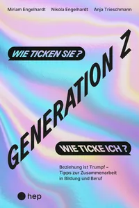 Generation Z – wie ticken sie? Wie ticke ich_cover