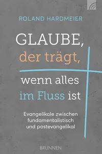 Glaube, der trägt, wenn alles im Fluss ist_cover