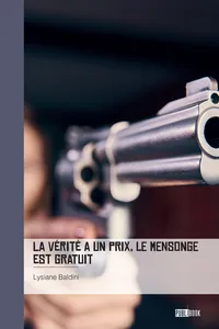 La vérité a un prix, le mensonge est gratuit_cover
