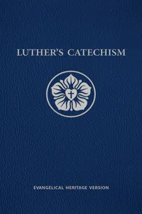 Luther's Catechism EHV