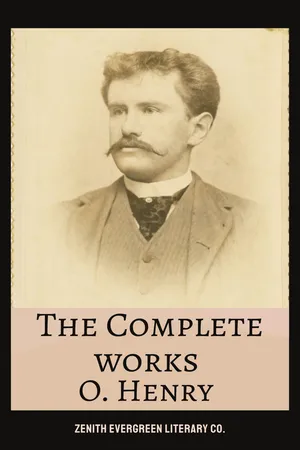 The Complete Works of O. Henry