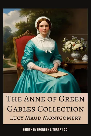The Complete Anne of Green Gables Collection