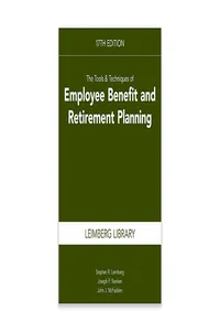The Tools & Techniques of Employee Benefit and Retirement Planning, 17th edition_cover