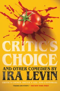 “Critic’s Choice” and Other Comedies by Ira Levin_cover