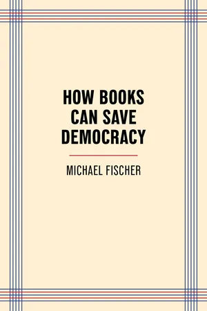 How Books Can Save Democracy