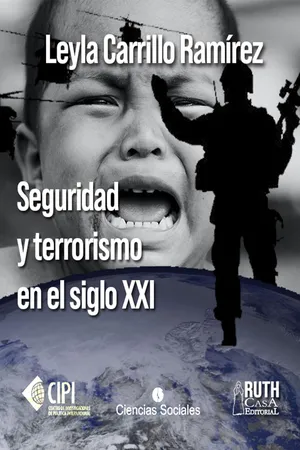 Seguridad y terrorismo en el siglo XXI