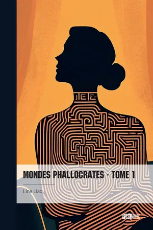 Mondes Phallocrates - Tome 1