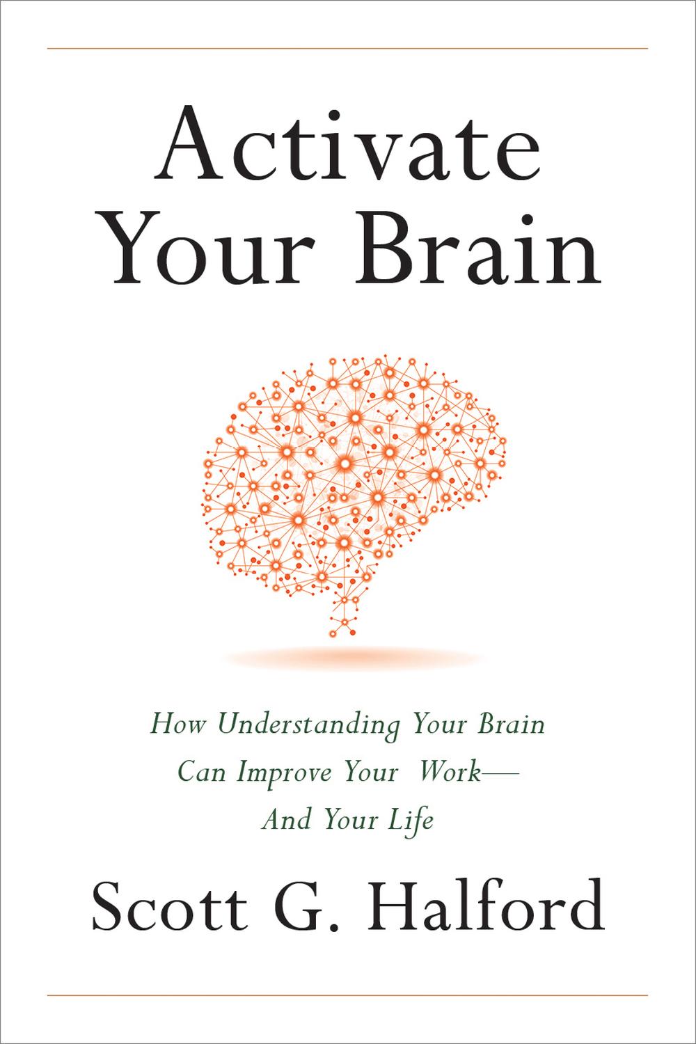 PDF] Activate Your Brain by Scott G Halford | 9781626341975