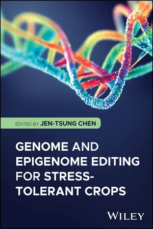 Genome and Epigenome Editing for Stress-Tolerant Crops