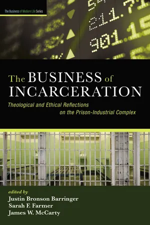 The Business of Incarceration