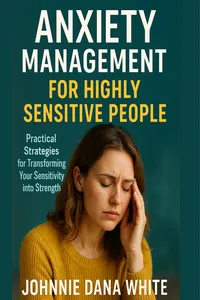 Anxiety Management for Highly Sensitive People_cover