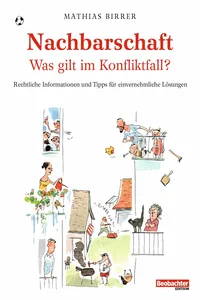 Nachbarschaft – was gilt im Konfliktfall?_cover