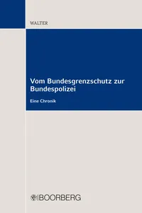 Vom Bundesgrenzschutz zur Bundespolizei_cover
