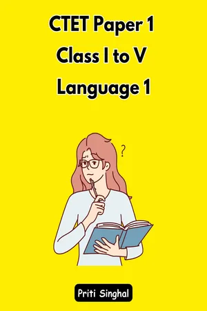 CTET Paper 1 Class I to V Language 1