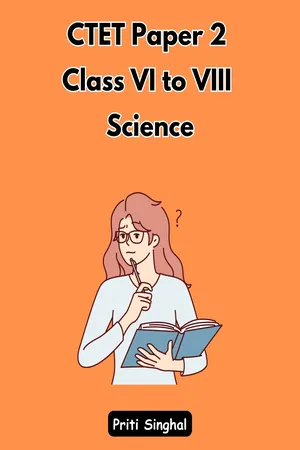 CTET Paper 2 Class VI to VIII Science