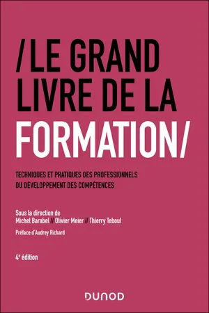 Le Grand Livre de la Formation - 4e éd.