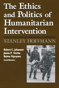 Ethics and Politics of Humanitarian Intervention_cover
