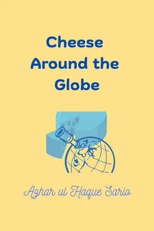 Cheese Around The Globe