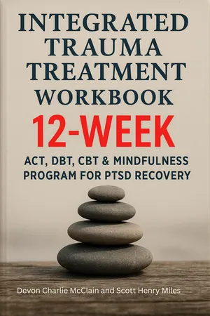 Integrated Trauma Treatment Workbook