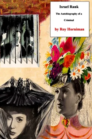 Israel Rank: The Autobiography of a Criminal by Roy Horniman