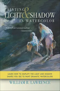 Painting Light & Shadow in Watercolor_cover