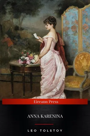 Anna Karenina: Illustrated (The Evergreen Classics)