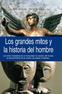 Los grandes mitos y la historia del hombre_cover