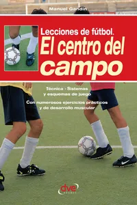 Lecciones de fútbol. El centro del campo_cover