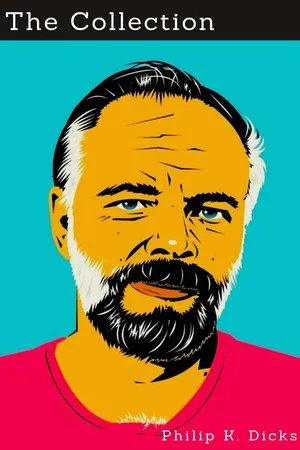 The Philip K. Dick Collection