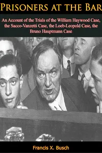Prisoners at the Bar: An Account of the Trials of the William Haywood Case,_cover