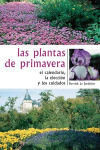 Las plantas de primavera. El calendario, la elección y los cuidados_cover