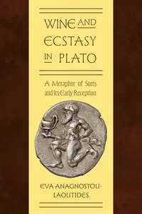 Wine and Ecstasy in Plato_cover
