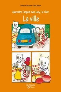 Apprendre l'anglais avec Lucy, le Chat - La ville_cover