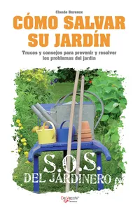 Cómo salvar su jardín - SOS del jardinero_cover