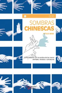 Sombras chinescas - Cómo obtener con la sombra de las manos animales, retratos y caricaturas_cover