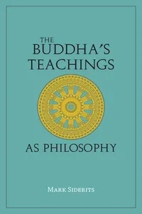 The Buddha's Teachings As Philosophy_cover