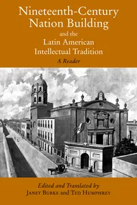 Nineteenth-Century Nation Building and the Latin American Intellectual Tradition_cover