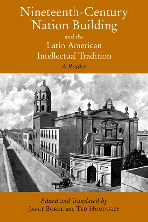 Nineteenth-Century Nation Building and the Latin American Intellectual Tradition
