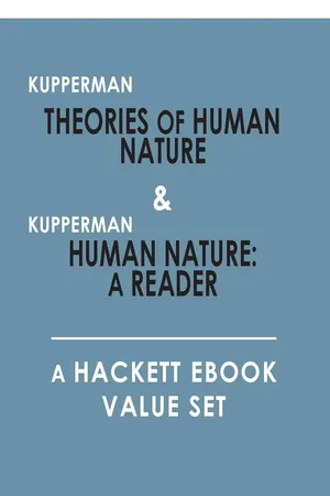Theories of Human Nature, and, Human Nature: A Reader