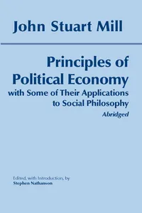 Principles of Political Economy: With Some of Their Applications to Social Philosophy_cover
