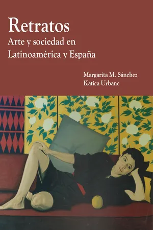 Retratos: Arte y Sociedad en Latinoamerica y Espana