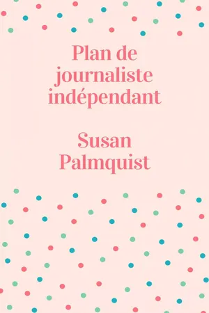 Plan de journaliste indépendant