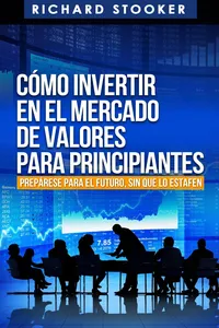 Cómo Invertir En El Mercado De Valores Para Principiantes_cover