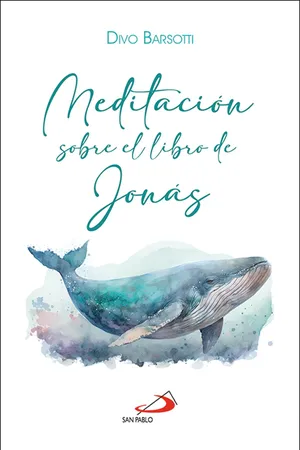 Meditación sobre el libro de Jonás